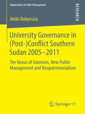 cover image of University Governance in (Post-)Conflict Southern Sudan 2005–2011